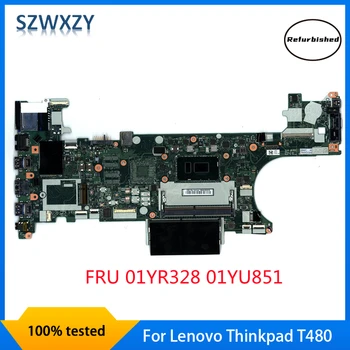 SZWXZY Восстановленная Материнская плата для ноутбука Lenovo Thinkpad T480 с процессором I5-8250U I5-8350U FRU 01YR328 01YU851 ET480 NM-B501 DDR4
