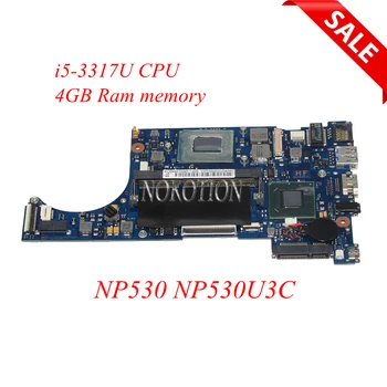 NOKOTION BA92-10452A BA92-10452B BA41-02022A BA41-02021A Материнская плата для ноутбука Samsung NP530 NP530U3C С процессором i5-3317U 4 ГБ Оперативной памяти
