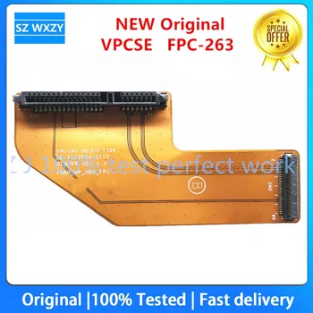 Новый Оригинальный кабель жесткого диска для Sony VPCSE Серии VPC-SE FPC-263 1P-1117X02-2112 V0B0_MP_HDD_FPC Кабель 100% Протестирован Быстрая доставка