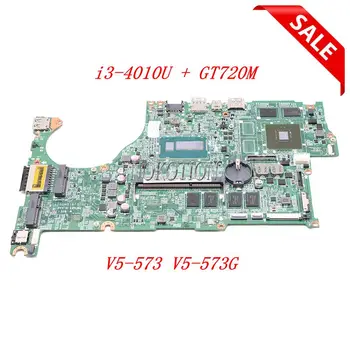 NOKOTION Материнская плата для ноутбука Acer ASPIRE V5-573 V5-573G SR16Q i3-4010U CPU GT720M GPU NBMBC11001 DAZRQMB18F0 Основная плата