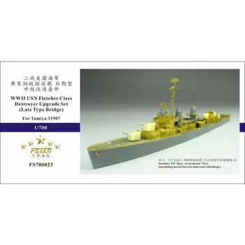Комплект обновления Five Star FS700023 1/700 USS Fletcher Class Late Type для Tamiya
