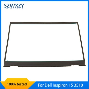SZWXZY Новый для Dell Inspiron 15 3510 3511 3515 ЖК-передняя панель 09WC73 9WC73 CN-09WC73 Быстрая доставка