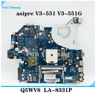Q5WV8 LA-8331P материнская плата для ноутбука Acer asipre V3-551 V3-551G DDR3 NB.C1711.001 NBC1711001 Основная плата полностью работает